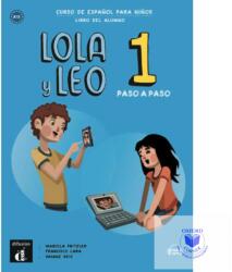 Lola y Leo Paso a Paso 1 Libro del alumno + CD - Francisco Lara, Marcela Fritzler, Daiane Reis (ISBN: 9788417710675)