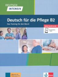 Deutsch intensiv Deutsch für die Pflege B2 Das Training für den Beruf (ISBN: 9783126752077)