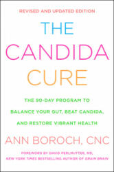 Candida Cure - Ann Boroch (ISBN: 9780062688491)
