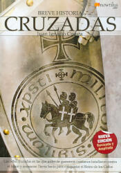 Breve historia de las Cruzadas - Juan Ignacio Cuesta Millán (ISBN: 9788497638197)