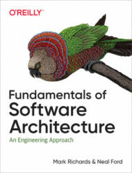 Fundamentals of Software Architecture - Neal Ford, Mark Richards (ISBN: 9781492043454)