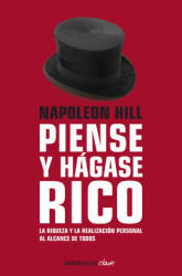 Piense y hagase rico - Napoleon Hill (ISBN: 9788490325698)