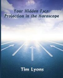 Your Hidden Face - Tim Lyons (ISBN: 9780866906531)