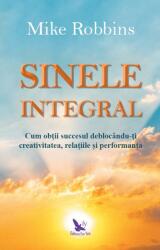 Sinele integral - Mike Robbins (ISBN: 9786066393287)
