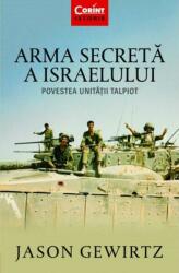 Arma secretă a Israelului (ISBN: 9786067937220)