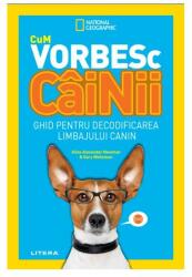Cum vorbesc câinii (ISBN: 9786063346040)