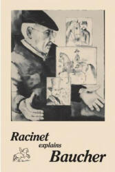 Racinet Explains Baucher - Jean-Claude Racinet (ISBN: 9780933316089)