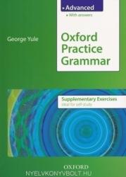 Oxford practice grammar advanced supplementary exercises - Georg Yule (ISBN: 9780194579872)