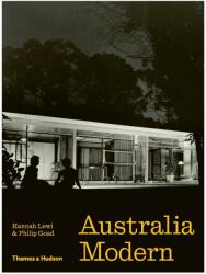 Australia Modern - Hannah Lewi, Philip Goad (ISBN: 9781760760151)