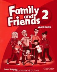 Family and Friends 2. Workbook - Naomi Simmons (ISBN: 9780194812139)
