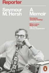 Reporter - Seymour M. Hersh (ISBN: 9780141989099)