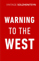 Warning to the West - Aleksandr Solzhenitsyn (ISBN: 9781784875664)