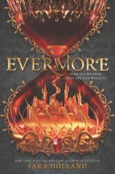 Evermore - Sara Holland (ISBN: 9780062653703)