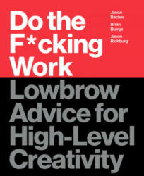 Do the F*cking Work - Brian Buirge, Jason Bacher (ISBN: 9780062886736)