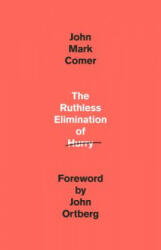 Ruthless Elimination of Hurry - John Mark Comer (ISBN: 9780525653097)