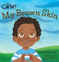 My Brown Skin (ISBN: 9780578416335)