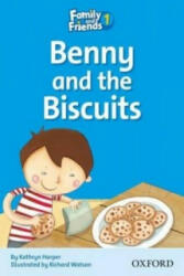 Family and Friends Readers 1: Benny and the Biscuits - Kathryn Harper (ISBN: 9780194802543)