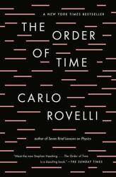 The Order of Time - Carlo Rovelli (ISBN: 9780735216112)
