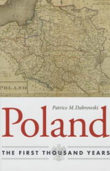 Poland | Patrice M Dabrowski (ISBN: 9780875804873)