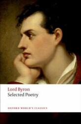 Selected Poetry - Lord Byron (ISBN: 9780199538782)