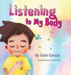 Listening to My Body (ISBN: 9780998958019)