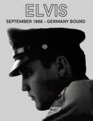 Elvis, September 1958 - Paul Belard (ISBN: 9780999893944)