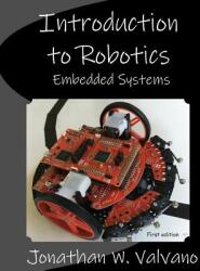 Embedded Systems: Introduction to Robotics (ISBN: 9781074544300)