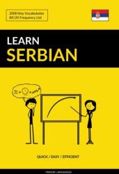 Learn Serbian - Quick / Easy / Efficient - Pinhok Languages (ISBN: 9781090271938)