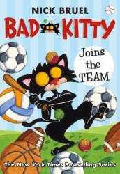Bad Kitty Joins the Team (ISBN: 9781250208071)