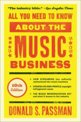 All You Need to Know about the Music Business (ISBN: 9781501122187)