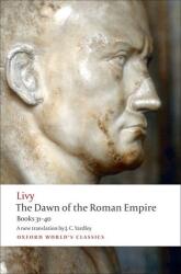 The Dawn Of The Roman Empire (ISBN: 9780199555680)