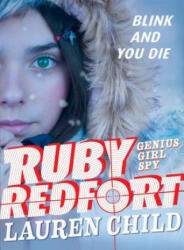 Ruby Redfort Blink and You Die (ISBN: 9781536208634)