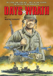 Days of Wrath - Wayne Vansant (ISBN: 9781544068718)