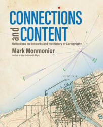 Connections and Content - Mark Monmonier (ISBN: 9781589485594)