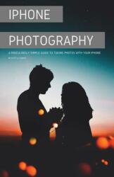 iPhone Photography (ISBN: 9781629178608)