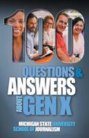 100 Questions and Answers About Gen X Plus 100 Questions and Answers About Millennials: Forged by economics technology pop culture and work (ISBN: 9781641800471)