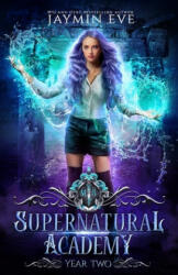 Supernatural Academy: Year Two (ISBN: 9781696189125)