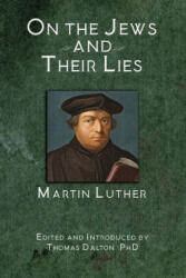 On the Jews and Their Lies (ISBN: 9781732353213)