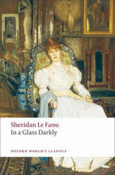 In a Glass Darkly - J. Sheridan Le Fanu (ISBN: 9780199537983)
