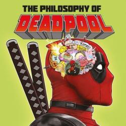 Philosophy of Deadpool - Titan Comics (ISBN: 9781787731851)