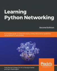 Learning Python Networking - Jose Manuel Ortega, Dr. M. O. Faruque Sarker, Sam Washington (ISBN: 9781789958096)