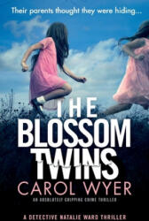 Blossom Twins - Carol Wyer (ISBN: 9781838881603)