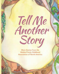 Tell Me Another Story - Jo Valens, Deborah Grieder (ISBN: 9781936849505)