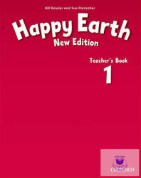 Happy Earth: 1 New Edition: Teacher's Book - Bill Bowler, Sue Parminter (ISBN: 9780194732864)