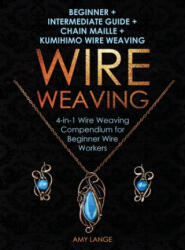 Wire Weaving - Amy Lange (ISBN: 9781951035242)