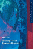 Teaching Second Language Listening (ISBN: 9780194423342)
