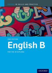 Oxford IB Diploma Programme: IB Prepared: English B - Kevin Morley (ISBN: 9780198424772)