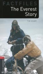 Oxford Bookworms Library Factfiles: Level 3: : The Everest Story - Tim Vicary (ISBN: 9780194236430)