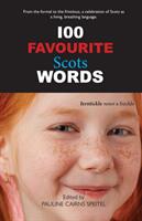 100 Favourite Scots Words (ISBN: 9781912147991)