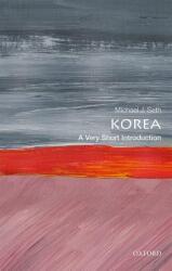 Korea: A Very Short Introduction - Michael J. (James Madison University) Seth (ISBN: 9780198830771)